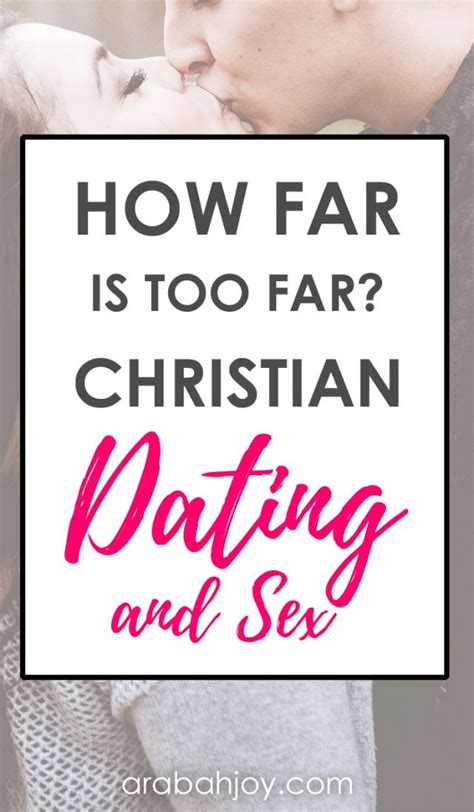 how far is too far in a christian dating relationship